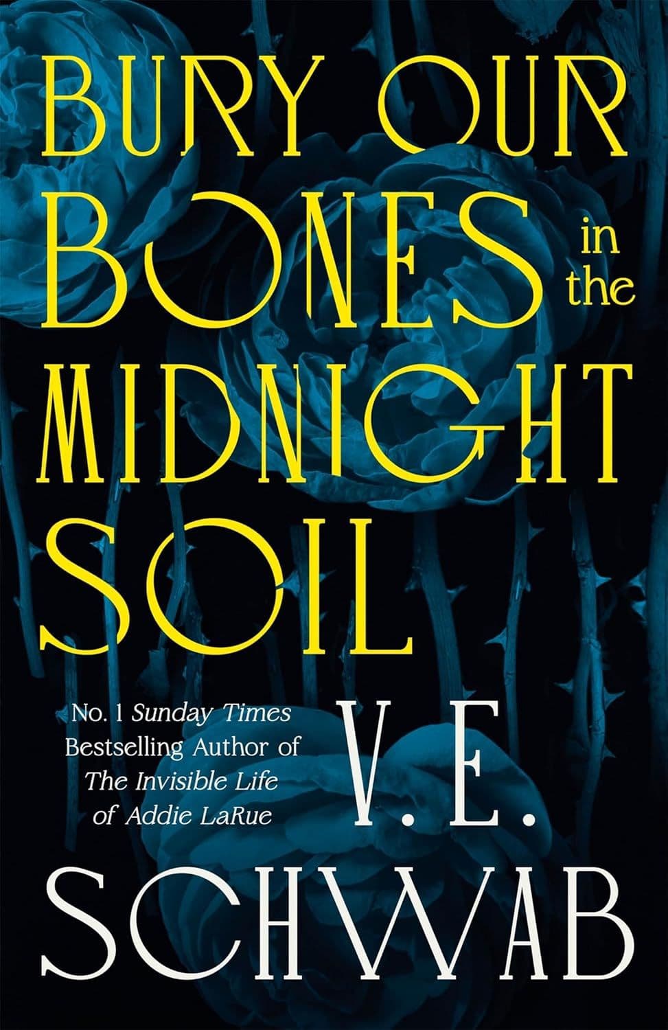 Bury Our Bones in the Midnight Soil book cover