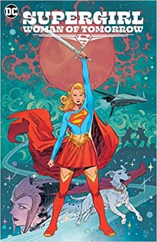 Supergirl Woman of Tomorrow comic cover