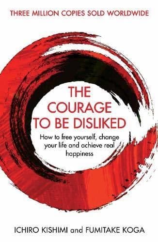 The Courage to Be Disliked book cover