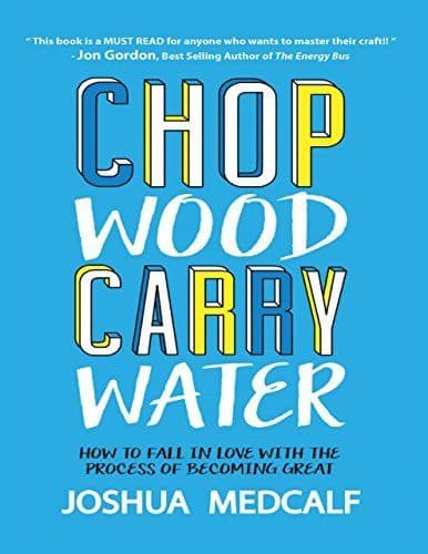 Chop Wood Carry Water book cover